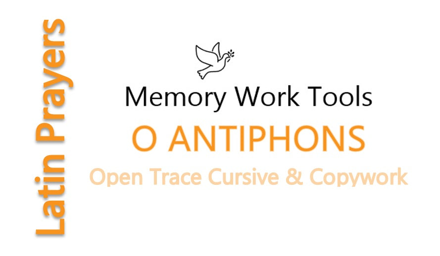 Latin Prayers - O Antiphons - Cursive Copywork