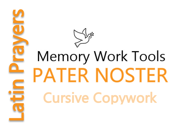 Latin Prayers - Pater Noster - Cursive Copywork